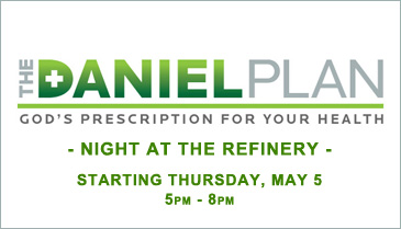 Introducing Daniel Plan Night at The Refinery!